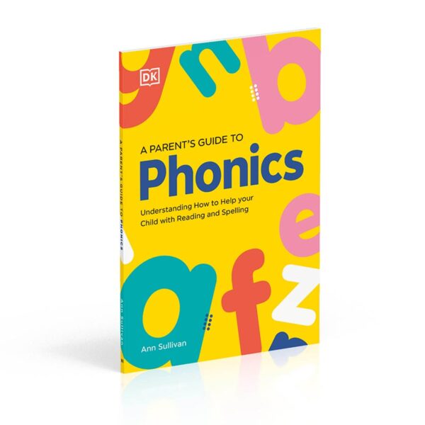 DK Super Phonics: A Parent’s Guide to Phonics